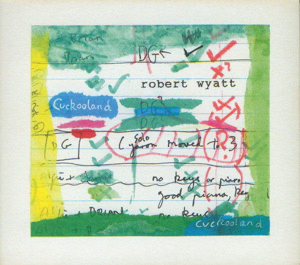 Robert Wyatt: Cuckooland (2003)